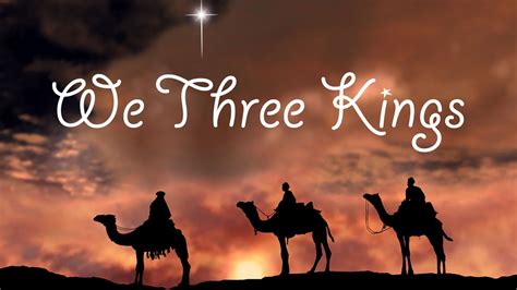 we three kings youtube